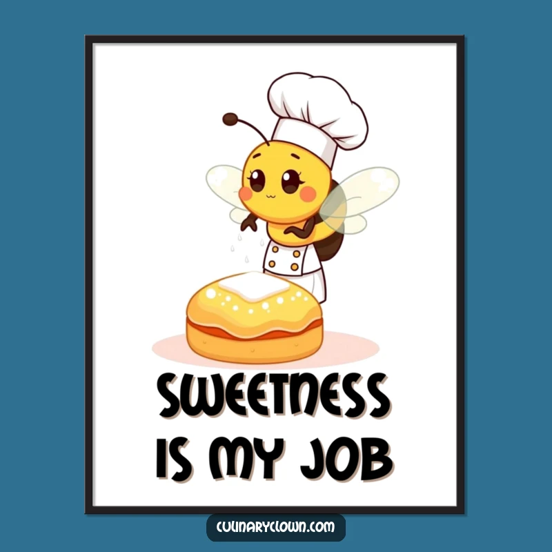 Funny Bee Chef Sprinkling Sugar Poster: Sweeten Your Walls with Humor