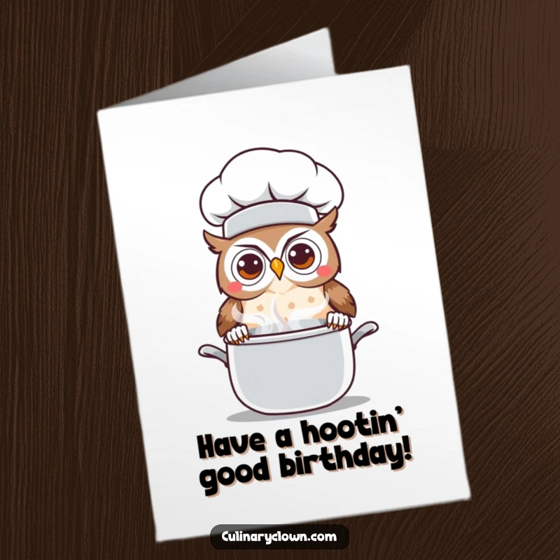 Funny Free Printable Birthday Card: Kawaii owl chef peeks curiously over a steaming pot, ready for birthday fun.