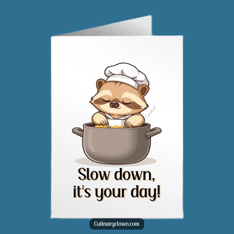 Free Printable Birthday Card: Sleepy Sloth Chef Stirring Soup, Funny Downloadable Gift
