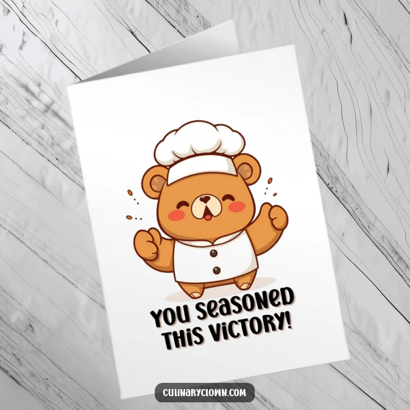 Funny Free Printable Congrats Card: A kawaii bear chef triumphantly sprinkling seasoning, celebrating a successful venture.