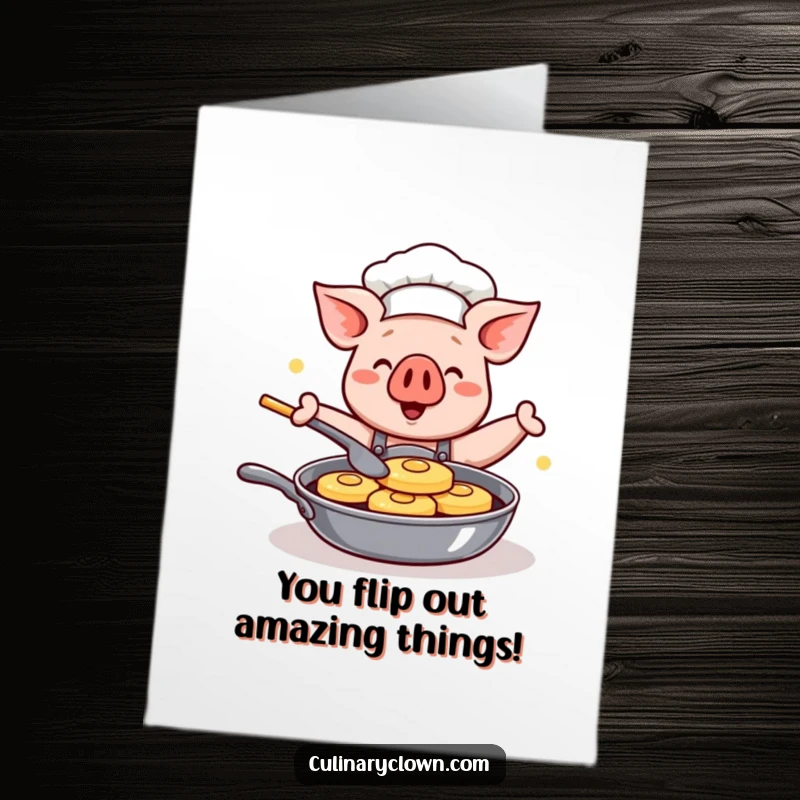 Funny Free Printable Congrats Card: Kawaii pig chef flips pancakes, celebrating your fantastic success!