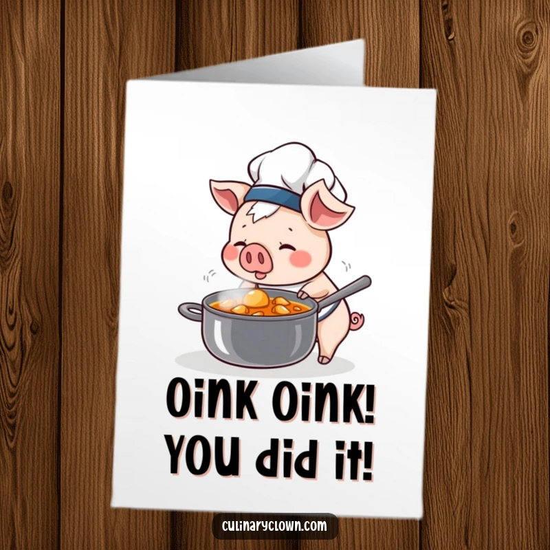 Funny Free Printable Congratulations Card: Kawaii pig chef curiously sniffing a steaming pot of stew, celebrating a delicious win.