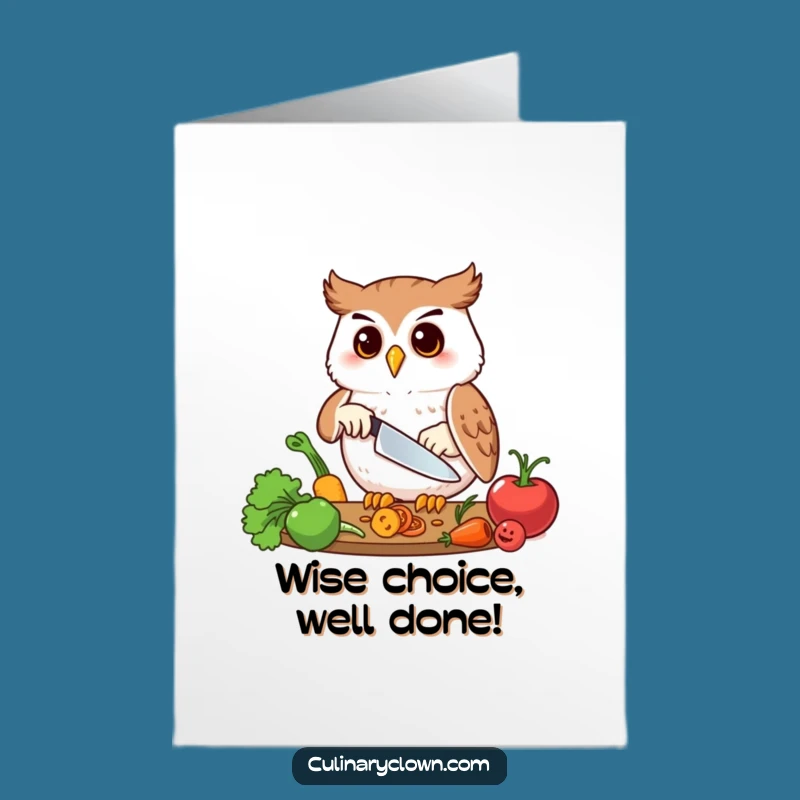 Free Printable Owl Chopping Congrats Card - Hilarious Downloadable