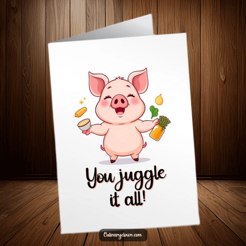 Funny Free Printable Congratulations Card: Cheerful pig character skillfully juggling multiple ingredients, celebrating a successful achievement.