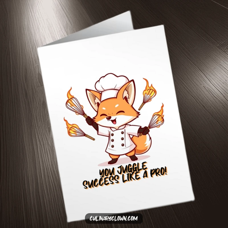 Funny Free Printable Congratulations Card: Determined fox chef juggling flaming whisks, symbolizing success, downloadable art.