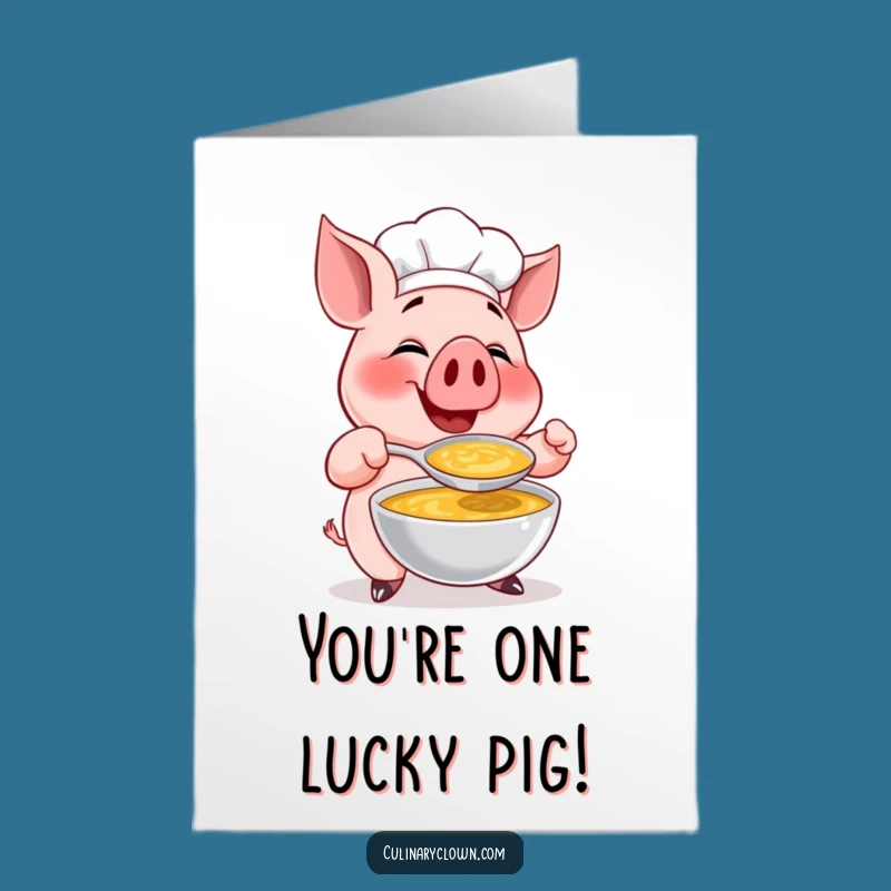 Free Printable Pig Chef Congrats Card: Soup Tasting, Funny Downloadable Gift