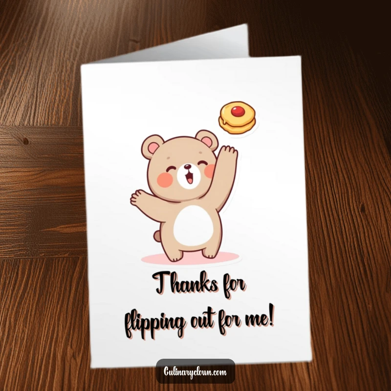 Funny Free Printable Thank You Card: A cute bear flips a pancake, a fun way to say thanks and bring a smile.