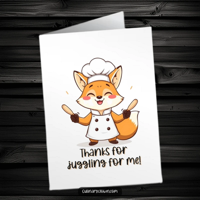 Funny free printable thank you card featuring a cheerful fox chef juggling rolling pins to enthusiastically express thanks.