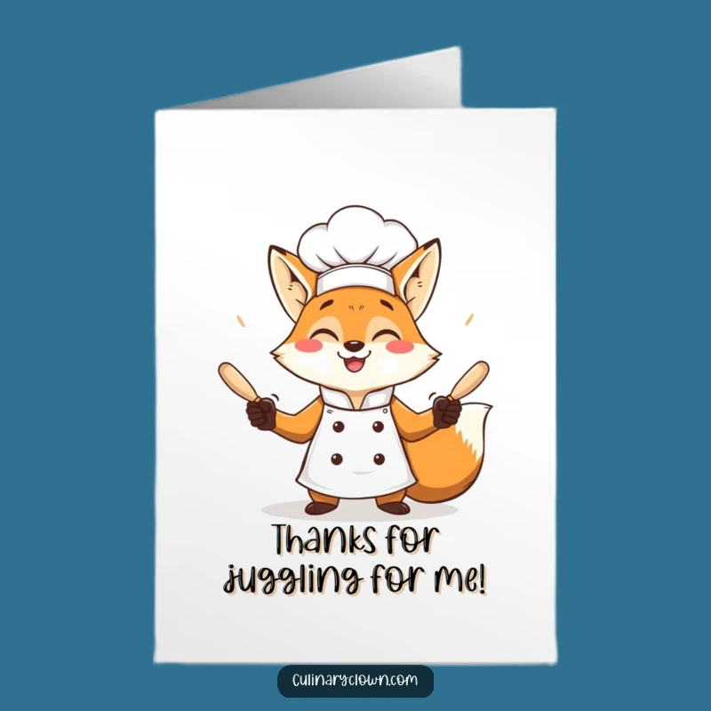Free Printable Thank You Card: Fox Chef's Juggling Act Thanks You