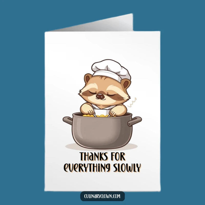 Free Printable Thank You Card: Gentle Sloth Chef Stirring Soup, Print at Home