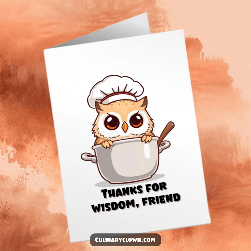 Funny Free Printable Thank You Card: A curious owl chef with a chef hat peeking into a steaming pot, offering thanks.