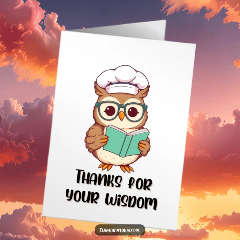 Funny free printable thank you card featuring a smiling chef owl with glasses, reading a recipe, conveying heartfelt thanks.