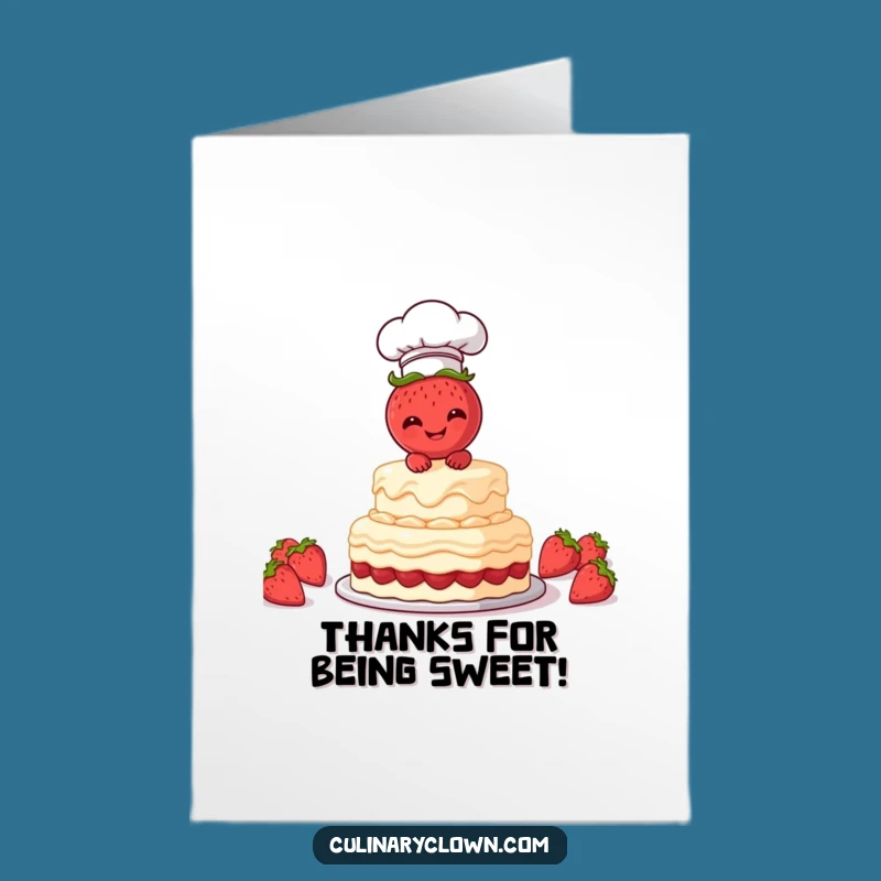 Funny Free Printable Thank You Card: Giggling Strawberry Chef Cake Appreciation Printable Greeting Card