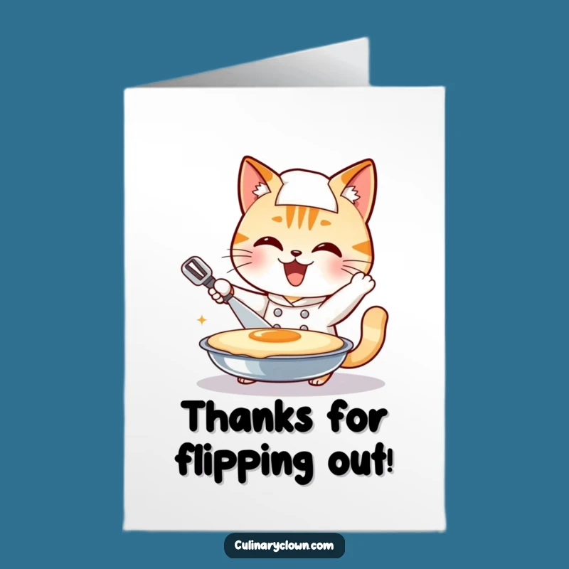 Free Printable Thank You Card: Thanks for Flipping Out, Cat Chef!