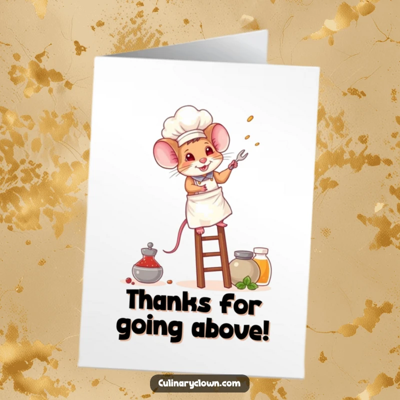 Funny Free Printable Thank You Card featuring a brave mouse chef diligently climbing a ladder to reach essential spice containers.