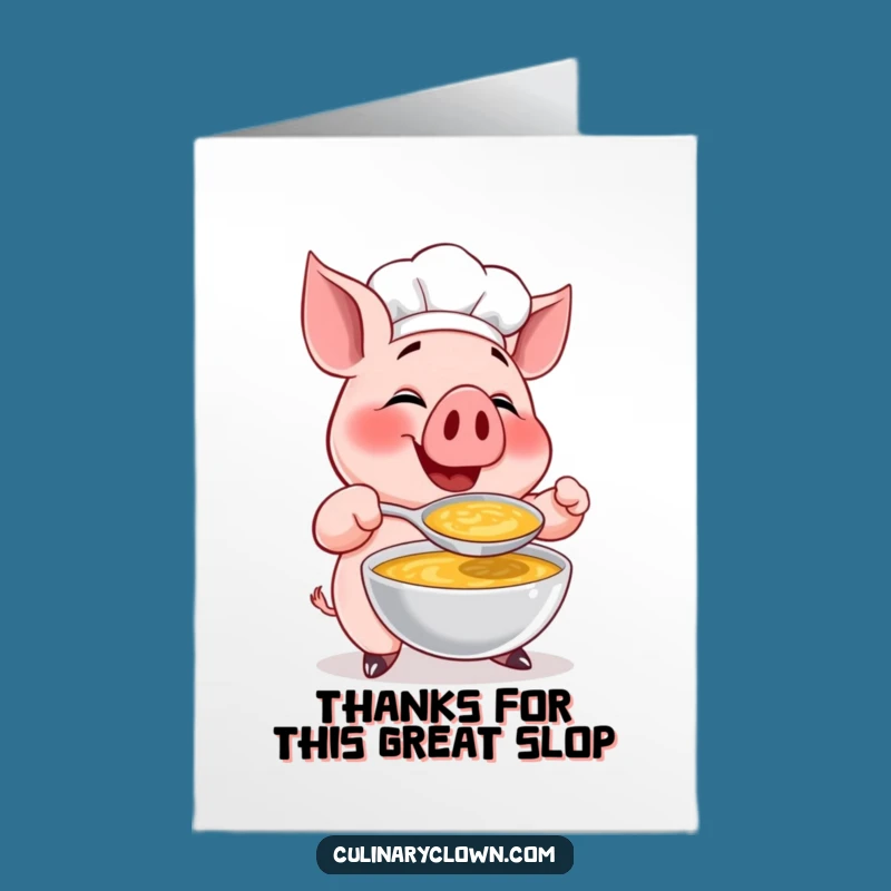 Free Printable Thank You Pig Chef Card: Soup Tasting, Funny Downloadable Gift