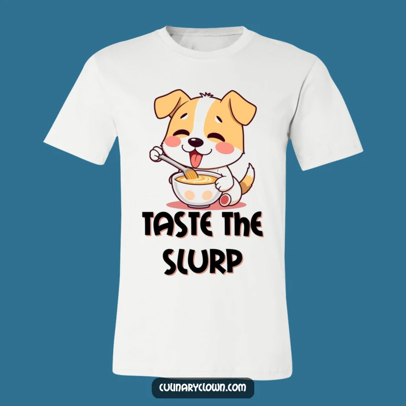 Funny Dog Chef T-Shirt - Enthusiastic Soup Tasting Humor Tee