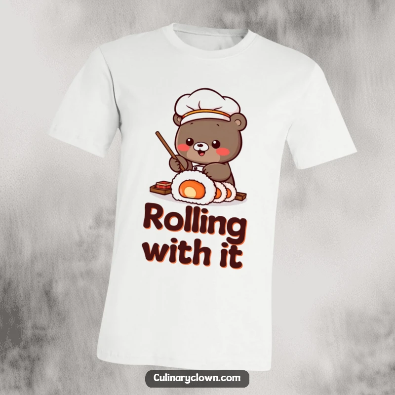 Funny T-Shirt showcasing a Kawaii bear sushi chef skillfully rolling an oversized sushi roll with great enthusiasm and adorable style.